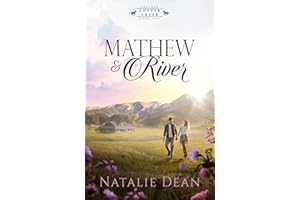 Mathew & River: Wholesome Cowboy Romance (Taylors of Copper Creek Book 1)