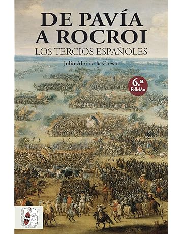 Resultado de imagen de pavÃ­a a rocroi los tercios espaÃ±oles