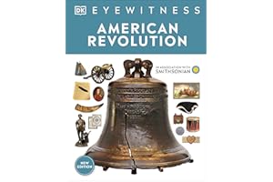 Eyewitness American Revolution