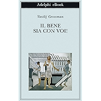 Il bene sia con voi! (Biblioteca Adelphi Vol. 572) (Italian Edition) book cover
