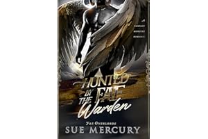 Hunted by the Fae Warden: A Fantasy Monster Romance (Fae Overlords Book 1)
