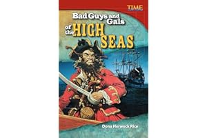 Teacher Created Materials - TIME For Kids Informational Text: Bad Guys and Gals of the High Seas - Grade 5 - Guided Reading Level T
