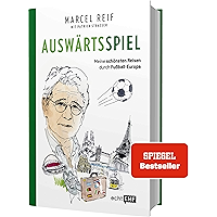 Auswärtsspiel: Meine schönsten Reisen durch Fußball-Europa (German Edition) book cover Auswärtsspiel: Meine schönsten Reisen durch Fußball-Europa (German Edition) book cover