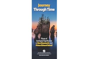 Journey Through Time: Places of Geological Significance in New Brunswick and Prince Edward Island