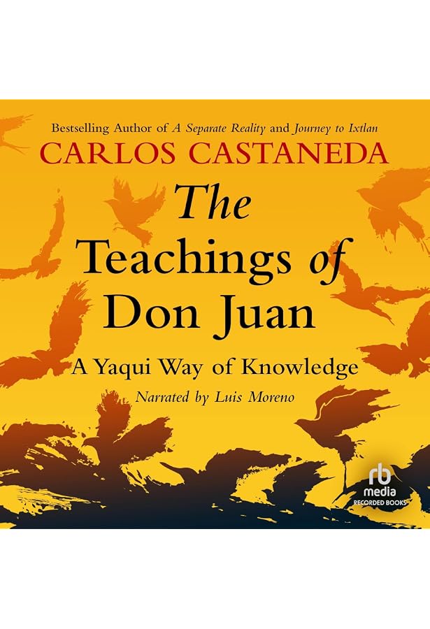 The Teachings of Don Juan: A Yaqui Way of Knowledge (Audible Audio  Edition): Carlos Castaneda, Luis Moreno, Recorded Books: Books - Amazon.com