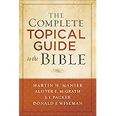 The Complete Topical Guide to the Bible