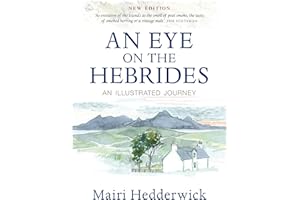 An Eye on the Hebrides: An Illustrated Journey