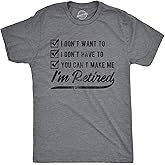 Funny Retirement T Shirts for Men - Sarcastic Tees for Retirement Party, Seniors, and Retired Guys