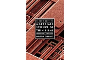 Materials Science of Thin Films: Depositon and Structure