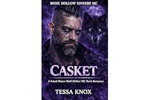 CASKET: A Fated Mates Wolf Shifter MC Dark Romance (Bone Hollow Sinners MC Book 3)