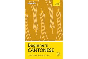Beginners' Cantonese: Learn faster. Remember more.
