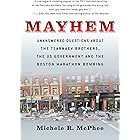 Mayhem: Unanswered Questions about the Tsarnaev Brothers, the US Government and the Boston Marathon Bombing