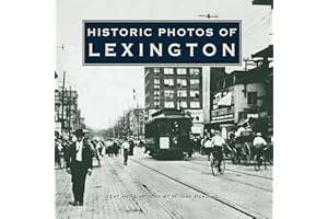 Historic Photos of Lexington