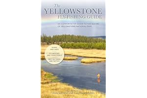 The Yellowstone Fly-Fishing Guide, New and Revised