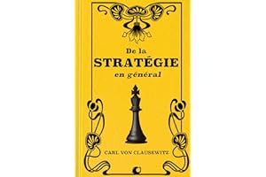 De la Stratégie en général (Premium Ebook) (French Edition)
