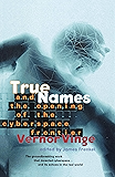 True Names and the Opening of the Cyberspace Frontier