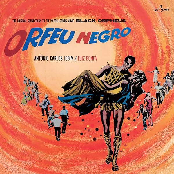 Antonio Carlos Jobim - Black Orpheus (Original Soundtrack