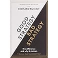 Good Strategy/Bad Strategy: The difference and why it matters