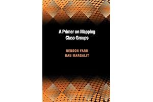 A Primer on Mapping Class Groups (Princeton Mathematical Series, 49)