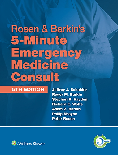 Download Rosen & Barkin's 5-Minute Emergency Medicine Consult (The 5-Minute Consult Series) (English Edition) PDF
