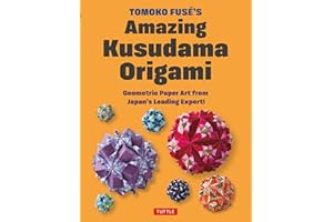 Tomoko Fuse's Amazing Kusudama Origami: Geometric Paper Art from Japan's Leading Expert!