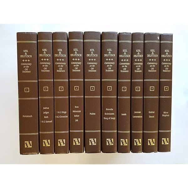Commentary on the Old Testament in Ten Volumes: Carl Friedrich