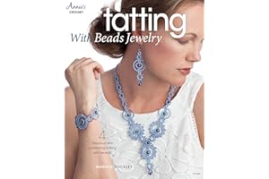 Tatting with Beads Jewelry (Annie's Tatting)