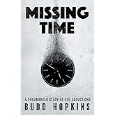Missing Time: A Documented Study of UFO Abductions