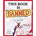This Book Is Banned: A Delightfully Silly Picture Book From the Author of P Is for Pterodactyl