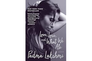 Love, Loss, and What We Ate: A Memoir