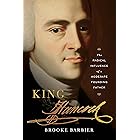 King Hancock: The Radical Influence of a Moderate Founding Father