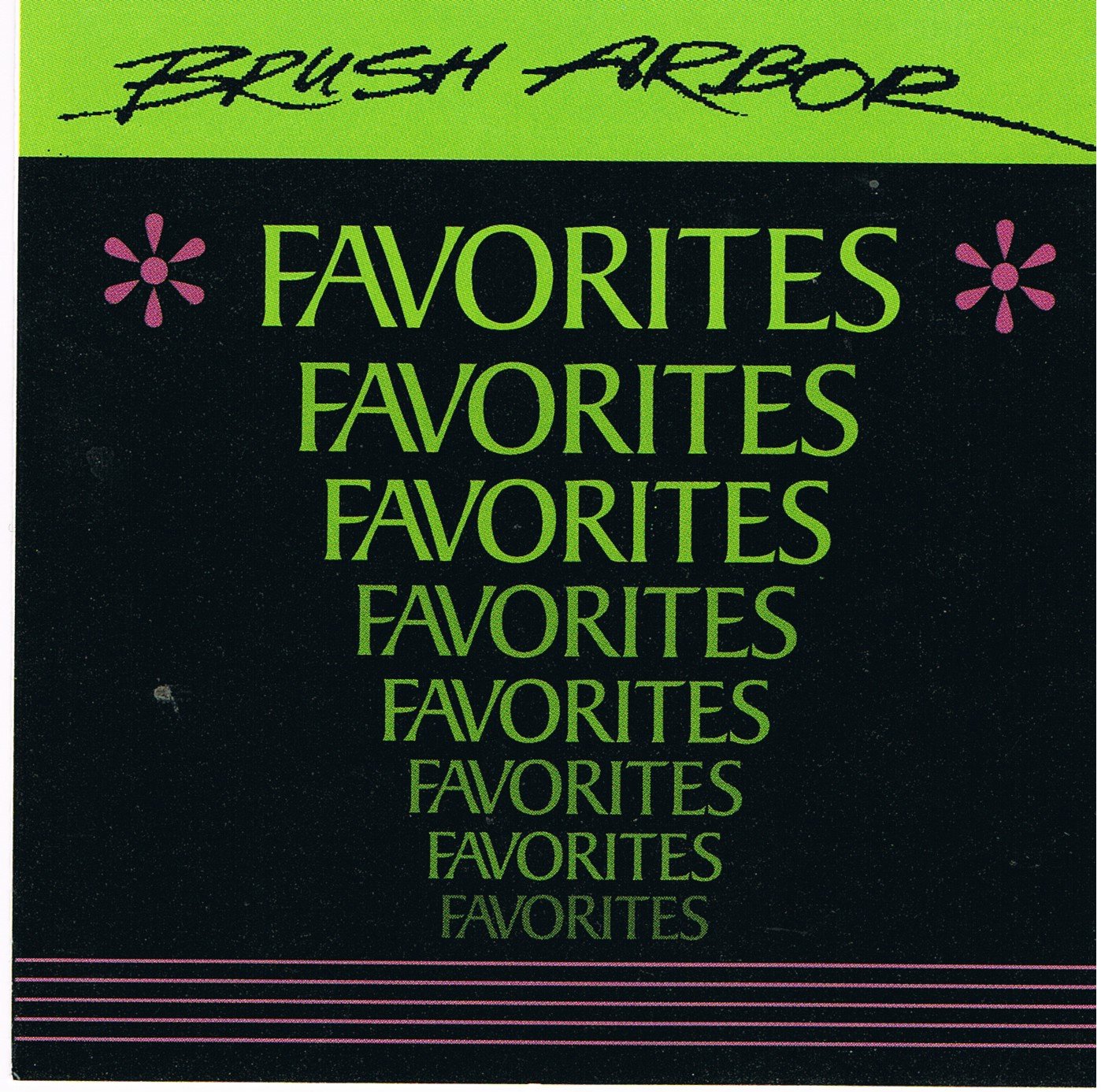Brush Arbor Brush Arbor Favorites Music