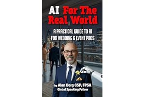 AI For The Real World: A Practical Guide to AI for Wedding & Event Pros