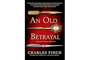 An Old Betrayal: A Charles Lenox Mystery