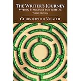 The Writers Journey: Mythic Structure for Writers, 3rd Edition