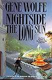Nightside The Long Sun: The First Volume of the Book of the Long Song (Book of the Long Sun 1)