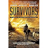 Survivors: A Novel of the Coming Collapse