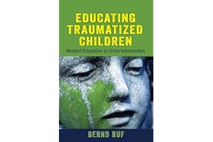 Educating Traumatized Children: Waldorf Education in Crisis Intervention