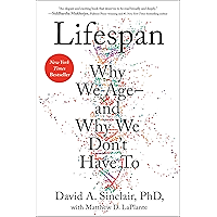 Lifespan: Why We Age—and Why We Don't Have To