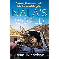 Nala's World: One man, his rescue cat and a bike ride around the globe book cover Nala's World: One man, his rescue cat and a bike ride around the globe book cover