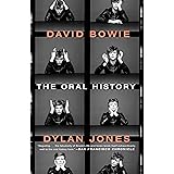 David Bowie: The Oral History