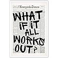 Drimiler Retro Black And White Newspaper Poster What If It All Works Out Canvas Wall Art Positive Affirming Quote Minimalist 