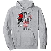 Its Me Hi I'm The Aries Girl Its Me Aries Zodiac Sign Pullover Hoodie