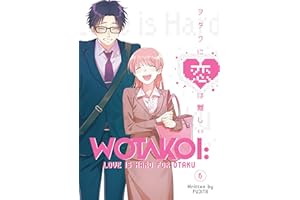 Wotakoi: Love is Hard for Otaku Vol. 6