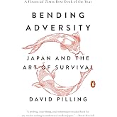 Bending Adversity: Japan and the Art of Survival