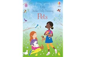 Little Sticker Dolly Dressing Pets: An Interactive Sticker Adventure With Dress-Up Fun For Kids Who Love Puppies, Kittens, and other Pets