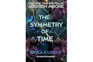The Symmetry of Time: Skyla X Logan (Celestra Forever After Book 8)