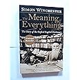 The Meaning of Everything: The Story of the Oxford English Dictionary