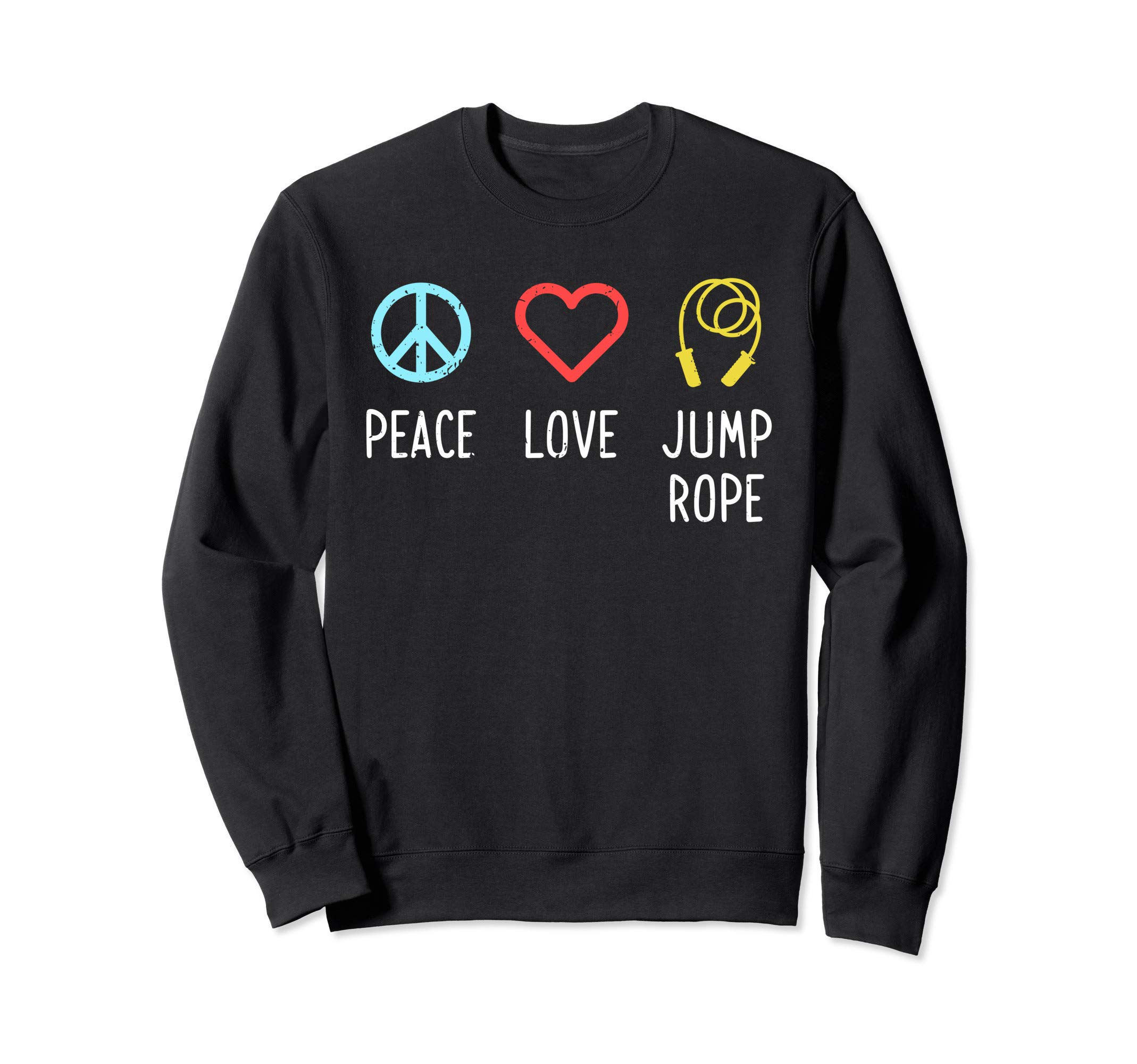 Peace Love Jump Rope Jumping Skipping Sports Gift Sweatshirt