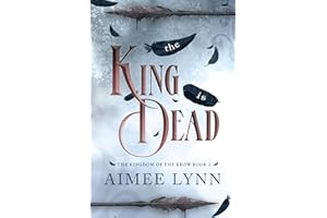 The King is Dead: A Fallen Angel Romantasy (The Kingdom of the Krow Book 2)
